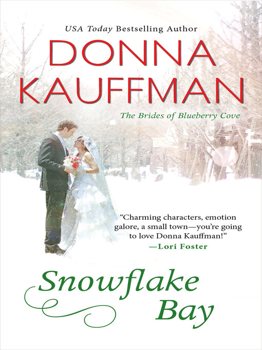 Title details for Snowflake Bay by Donna Kauffman - Wait list